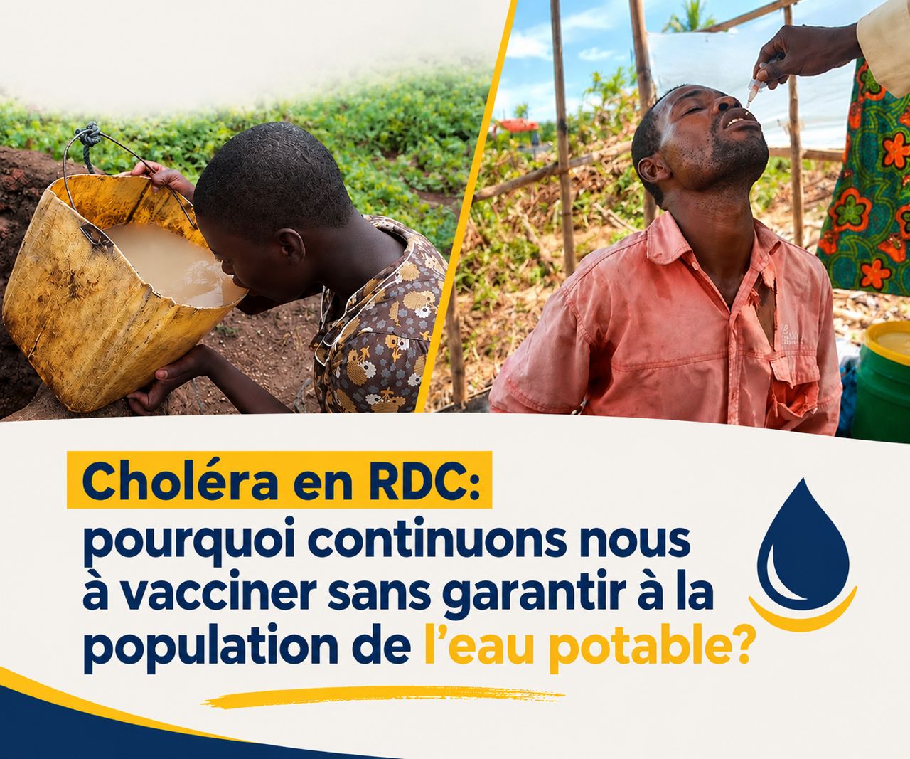 Choléra en RDC : pourquoi continuons-nous à vacciner sans garantir à la population de l’eau potable ?